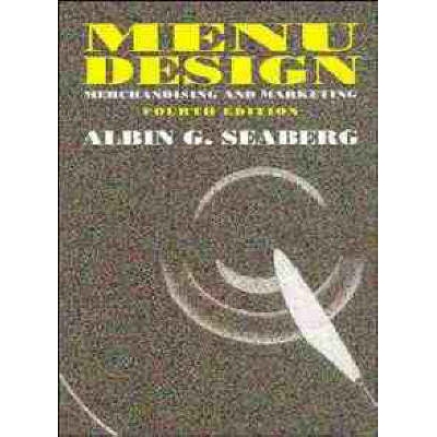 预订 Menu Design: Merchandising And Marketing, 4Th Edition: 9780471289838