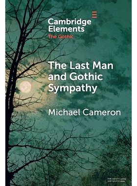 预订 The Last Man and Gothic Sympathy *一个人与哥特式同情: 9781009494526