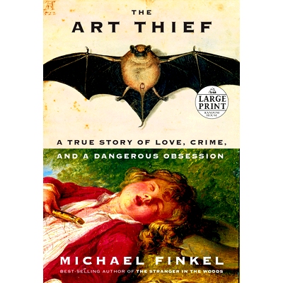 预订 The Art Thief: A True Story of Love, Crime, and a Dangerous Obsession: 9780593744178