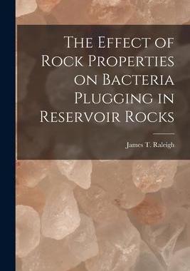 [预订]The Effect of Rock Properties on Bacteria Plugging in Reservoir Rocks 9781014022547