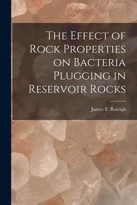 [预订]The Effect of Rock Properties on Bacteria Plugging in Reservoir Rocks 9781014022547