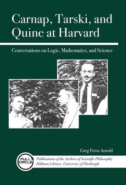 预订 Carnap, Tarski, and Quine at Harvard
