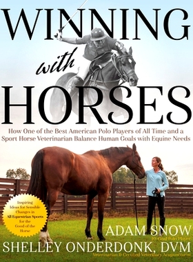 预订 Winning with Horses: How One of the Best Polo Players of All Time and a Sport Horse Veterinarian Balance Human Goal