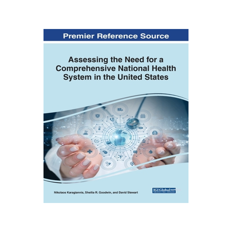 [预订]Assessing the Need for a Comprehensive National Health System in the United States