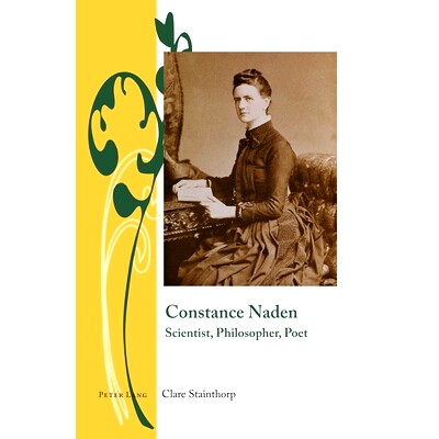 预订 Constance Naden: Scientist, Philosopher, Poet: 9781788741477