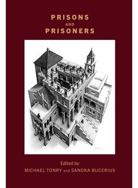 预订 Crime and Justice, Volume 51: Prisons and Prisoners 犯罪与司法，第 51 卷：监狱和囚犯: 9780226825076