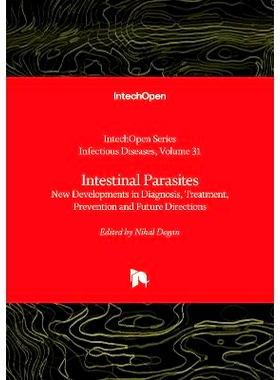 预订 Intestinal Parasites - New Developments in Diagnosis, Treatment, Prevention and Future Directions 肠道寄生虫--诊断