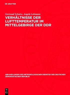 预订 Verhältnisse der Lufttemperatur im Mittelgebirge der DDR: 9783112731406