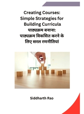 预订 Creating Courses: Simple Strategies for Building Curricula: 9788119747306