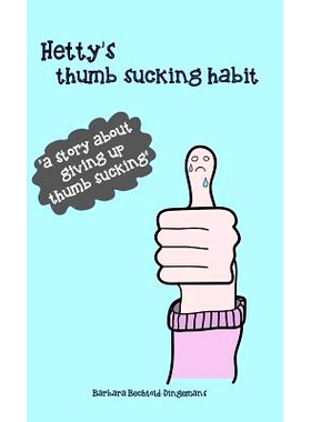 预订 Hetty’s thumb sucking habit: 9789491337888