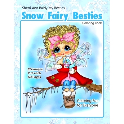 预订 Sherri Ann Baldy My Besties Snow Fairy Besties Coloring Book: 9798643392019