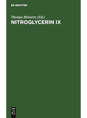 预订 Nitroglycerin IX: Nitrate und Mobilität. 9. Hamburger Symposion: 9783110167757