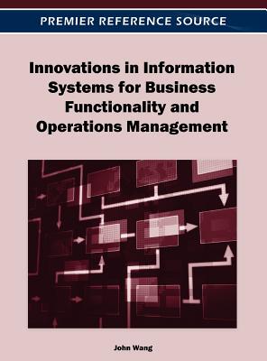 【预订】Innovations in Information Systems for Business Functionality and Operations Management