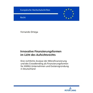 Eine Innovative des 预订 rechtliche Mikrofinanzierung der Finanzierungsformen und Licht Analyse Aufsichtsrechts