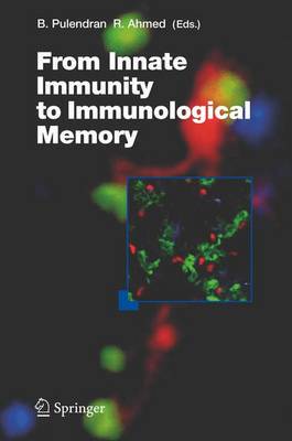 【预订】From Innate Immunity to Immunological Memory