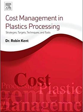 【预售】Cost Management in Plastics Processing