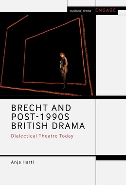 【预订】Brecht and Post-1990s British Drama: Dialectical Theatre Today