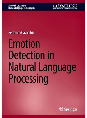 预订 Emotion Detection in Natural Language Processing 自然语言处理的情感检测: 9783031720468