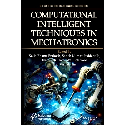 预订 Computational Intelligent Techniques In Mechatronics 机电一体化计算智能技术: 9781394174645