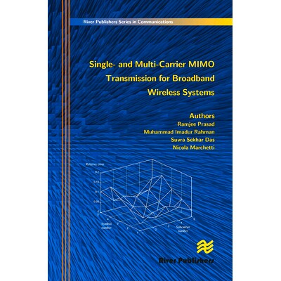 预订 Single- And Multi-Carrier Mimo Transmission for Broadband Wireless Systems 宽带无线系统的单载波与多载波多输入多输出