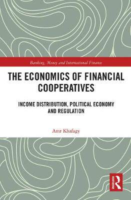 【预订】The Economics of Financial Cooperatives 9780367777517
