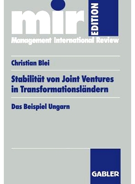 预订 Stabilität von Joint Ventures in Transformationsländern: Das Beispiel Ungarn 转型国家合资企业的稳定性——以匈牙利