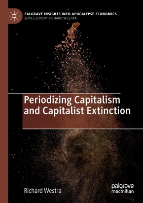 【预订】Periodizing Capitalism and Capitalist Extinction