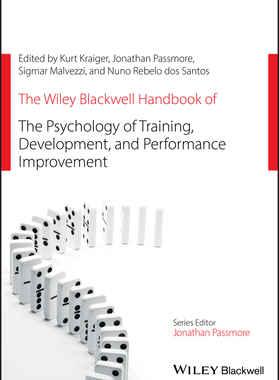 【预订】The Wiley Blackwell Handbook Of The Psychology Of Training, Development, And Performan 9781119673668