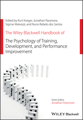 【预订】The Wiley Blackwell Handbook Of The Psychology Of Training, Development, And Performan 9781119673668