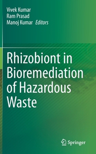【预订】Rhizobiont in Bioremediation of Hazardous Waste