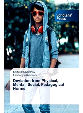 预订 Deviation from Physical, Mental, Social, Pedagogical Norms 偏离生理、心理、社会、教学规范: 9786206770732