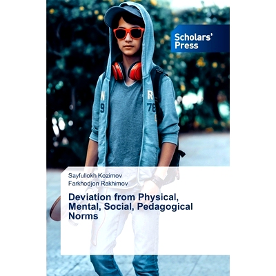 预订 Deviation from Physical, Mental, Social, Pedagogical Norms 偏离生理、心理、社会、教学规范: 9786206770732