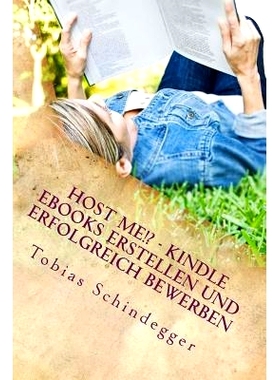 预订 Host me!? Kindle eBooks erstellen und erfolgreich bewerben: 9781499111033