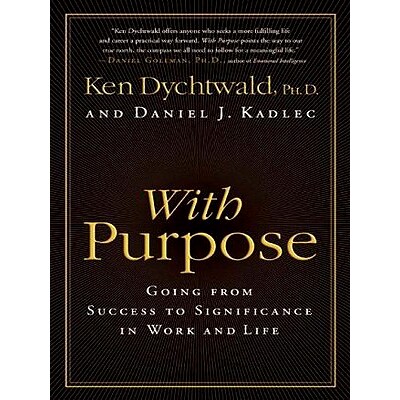 预订 With Purpose: Going from Success to Significance in Work and Life: 9780061720024