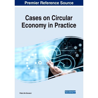 预订 Cases on Circular Economy in Practice 循环经济实践案例: 9781668450024