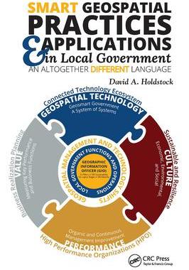 [预订]Smart Geospatial Practices and Applications in Local Government 9781032474977