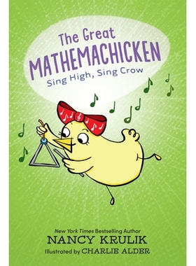 预订 The Great Mathemachicken 3: Sing High, Sing Crow 伟大的数学家 3：高歌一曲，乌鸦唱: 9781645952022