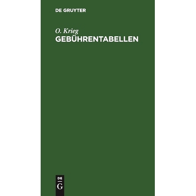 预订 Gebührentabellen: zur deutschen Gebührenordnung für Rechtsanwalte, zur preußischen Gebührenordnung für Rechts