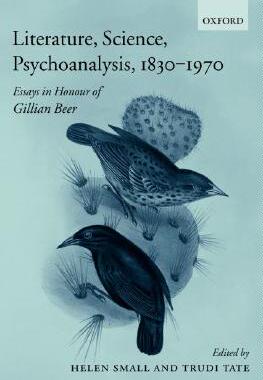 【预订】Literature, Science, Psychoanalysis, 1830-1970