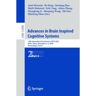 Hefei Cognitive Inspired 预订 14th 2024 China BICS Brain Conference International 6–8 December Systems Advances