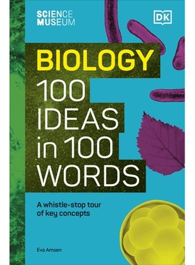 预订 The Science Museum Biology 100 Ideas in 100 Words: A Whistle-Stop Tour of Key Concepts 科学博物馆100字中的100个生物