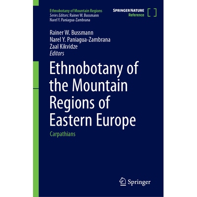 预订 Ethnobotany of the Mountain Regions of Eastern Europe Carpathians 东欧山区民族植物学：喀尔巴阡山脉 9783031878015