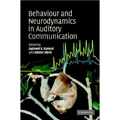 预订 Behaviour and Neurodynamics for Auditory Communication 听觉交流行为和神经动力学 9780521829182