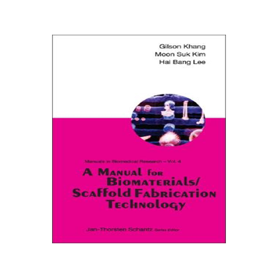 【预订】A Manual for Biomaterials/Scaffold F...