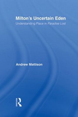 【预订】Milton’s Uncertain Eden