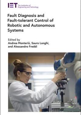 [预订]Fault Diagnosis and Fault-Tolerant Control of Robotic and Autonomous Systems 9781785618307