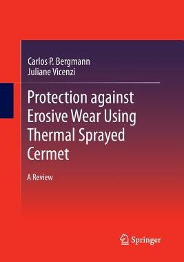 【预订】Protection against Erosive Wear using Thermal Sprayed Cermet