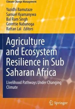 【预订】Agriculture and Ecosystem Resilience in Sub Saharan Africa