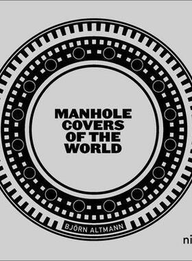[预订]Manhole Covers Of The World 9783721210217