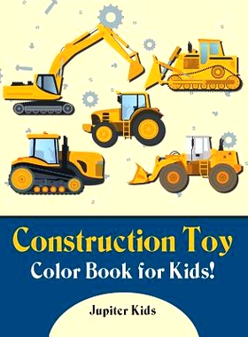 预订 Construction Toy Color Book for Kids!: 9781683262480
